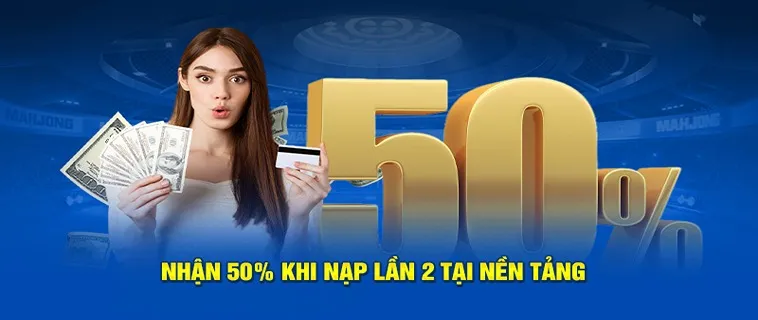 Nạp Lần 2 Tặng 50% Khi Tham Gia TYPHU88 Hôm Nay 5 Nạp Lần 2 Tặng 50% Khi Tham Gia TYPHU88 Hôm Nay
